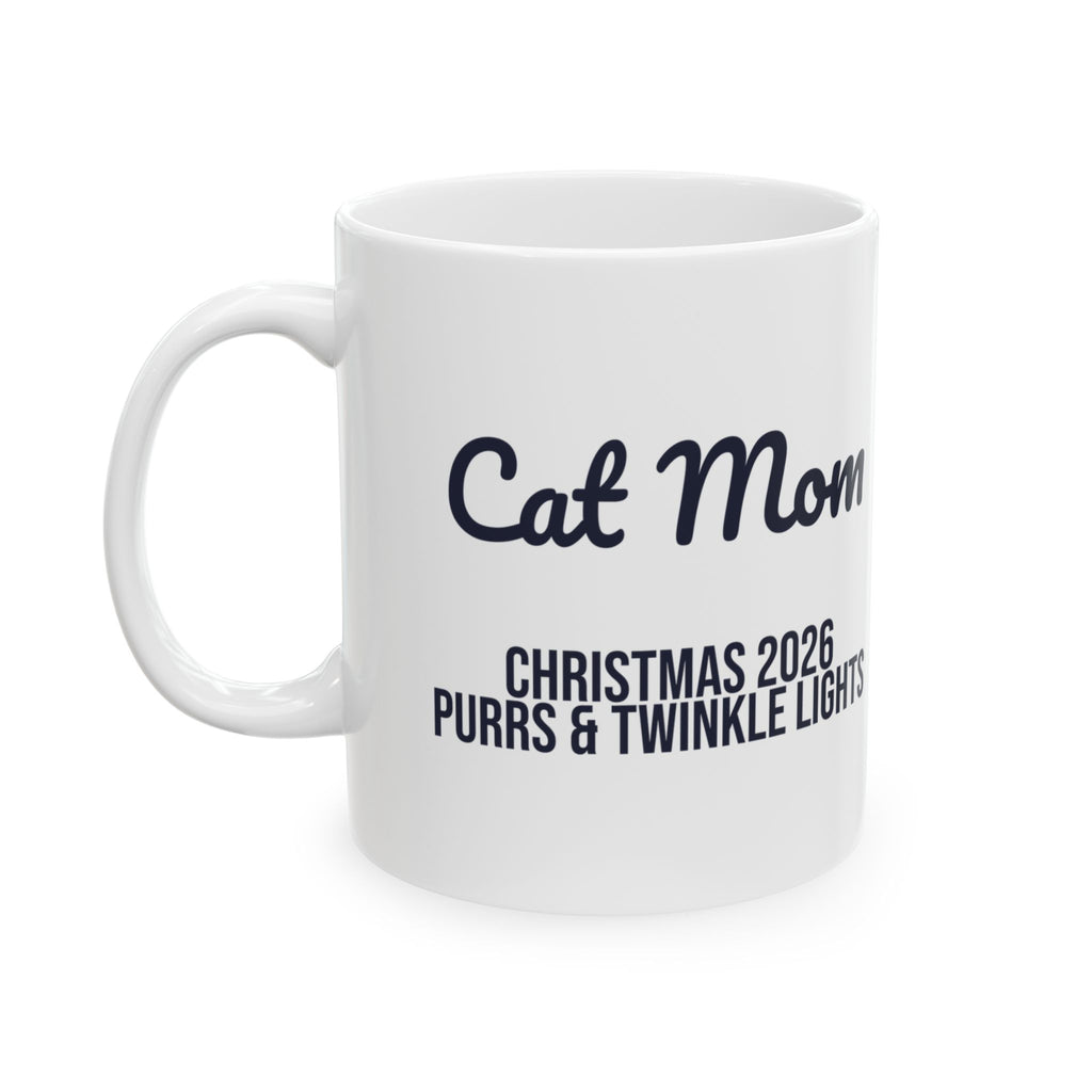 Cat Mom Christmas 2026 Coffee Mug Purrs And Twinkle Lights