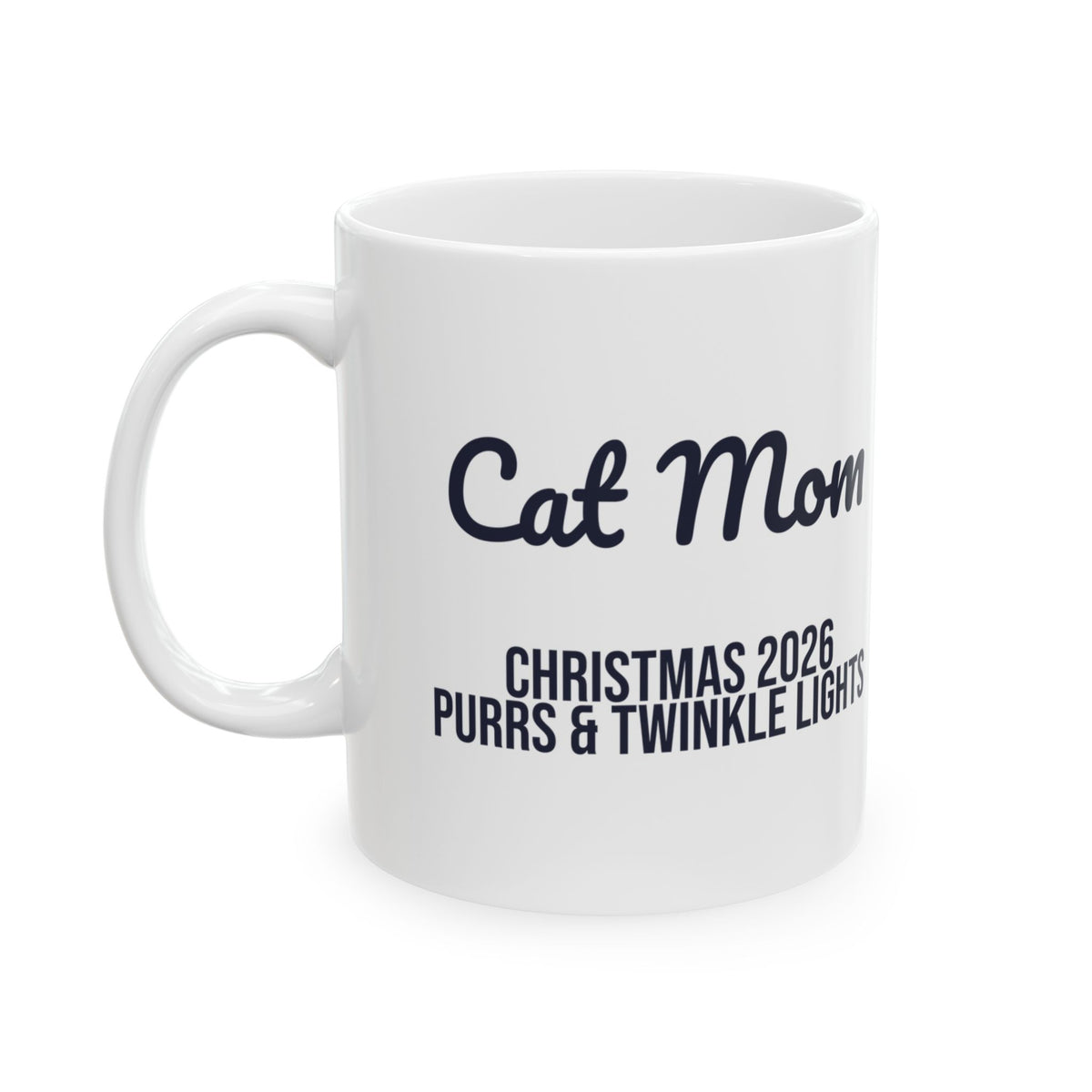 Cat Mom Christmas 2026 Coffee Mug Purrs And Twinkle Lights