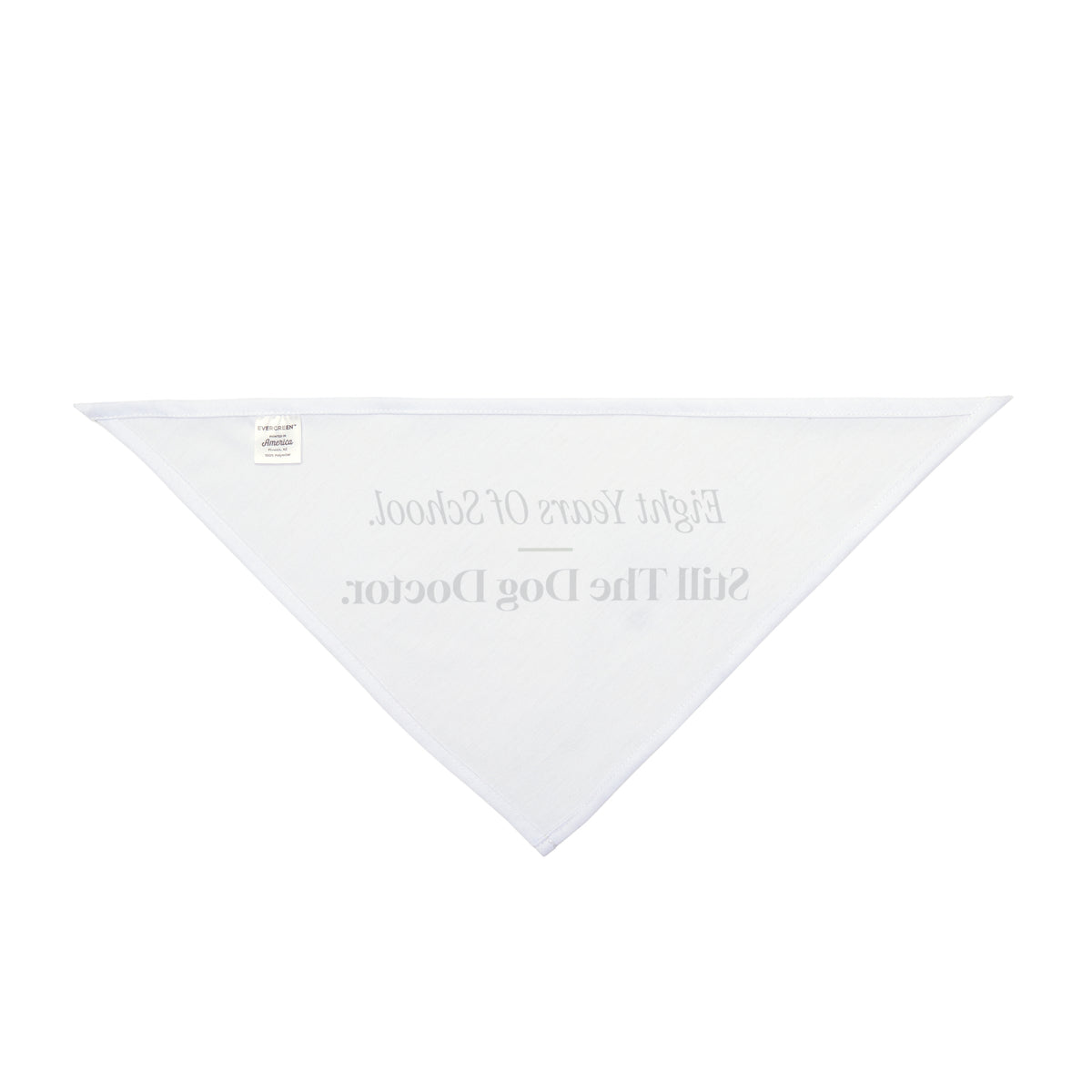 Funny Veterinarian Dog Bandana Eight Years Of School Still The Dog Doctor