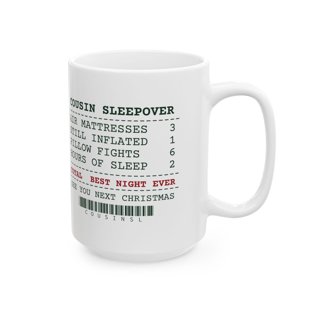 Funny Christmas Coffee Mug Cousin Sleepover Receipt For Family