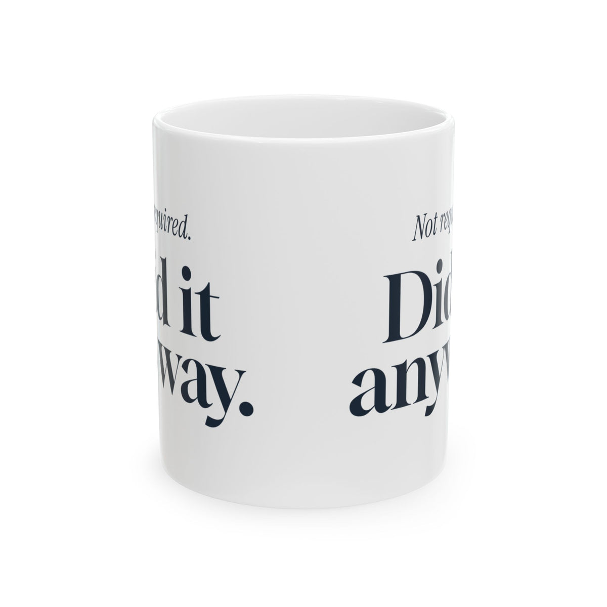 Stepdad Coffee Mug Not Required Did It Anyway For Dads