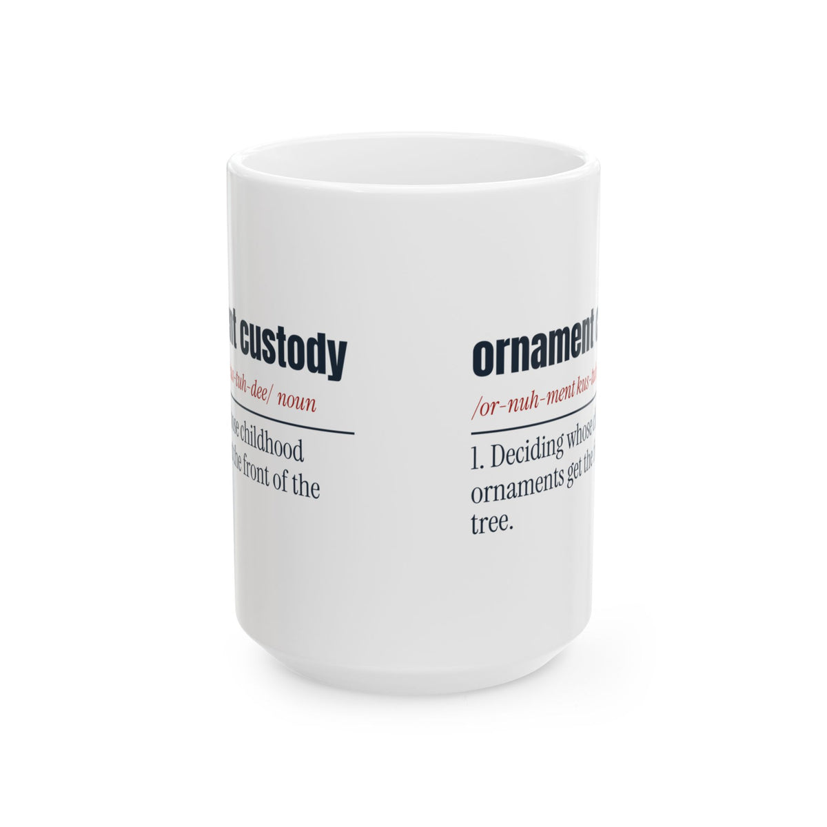 Funny Christmas Coffee Mug Ornament Custody Dictionary Newlyweds