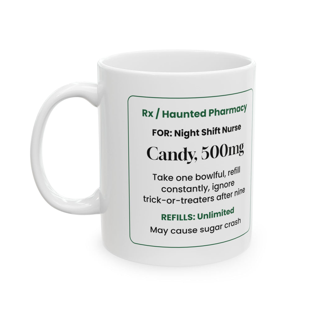 Funny Halloween Coffee Mug Nurse Candy Prescription For Nurses