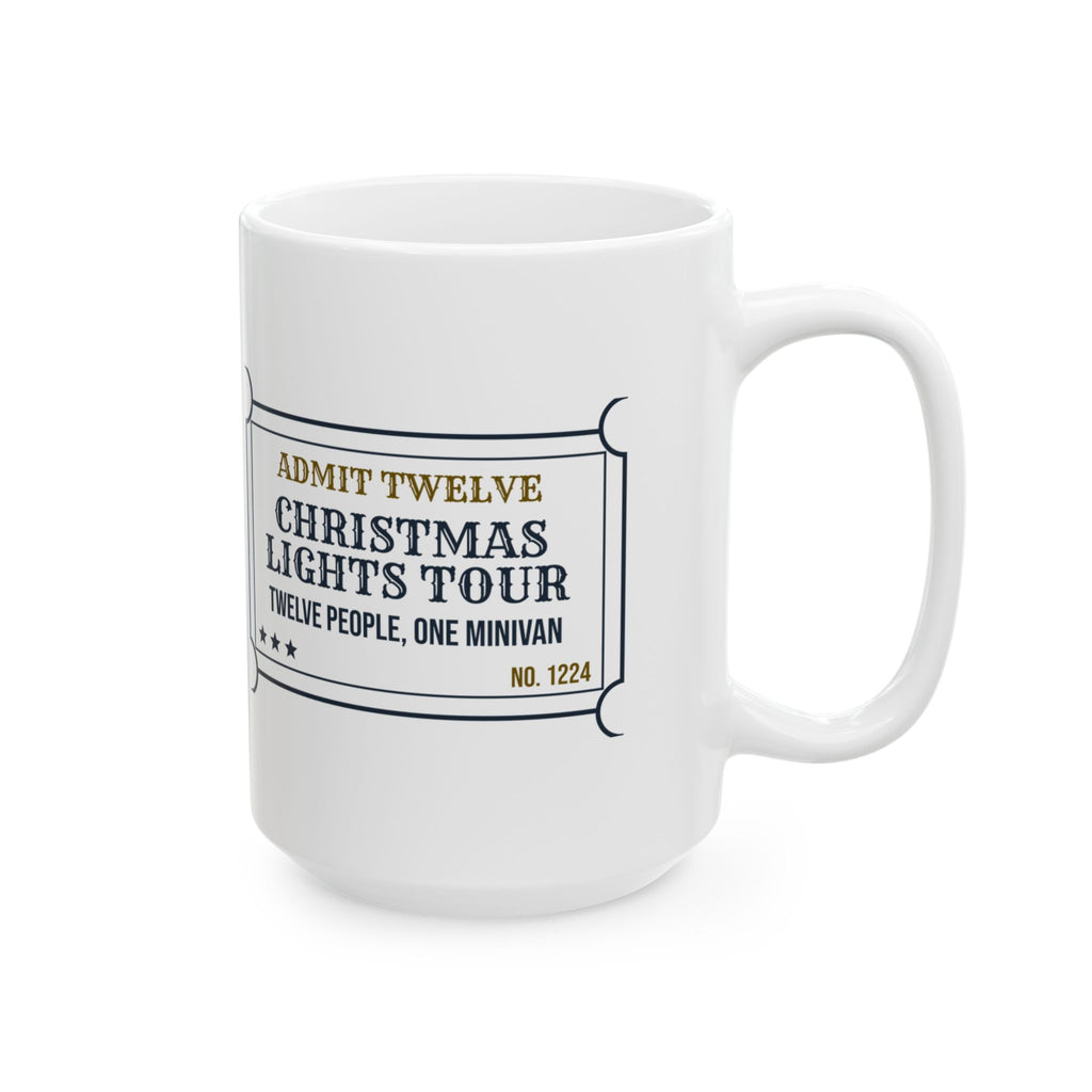 Funny Family Christmas Coffee Mug Christmas Lights Tour Ticket