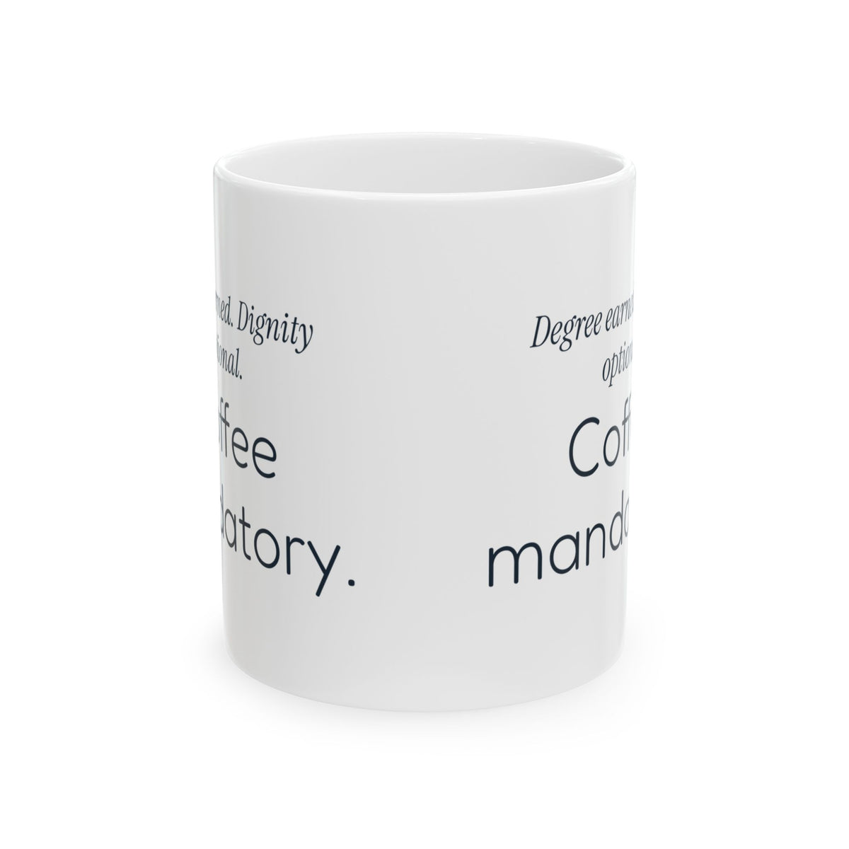 Nursing Graduation Coffee Mug Funny Degree Earned For New RN