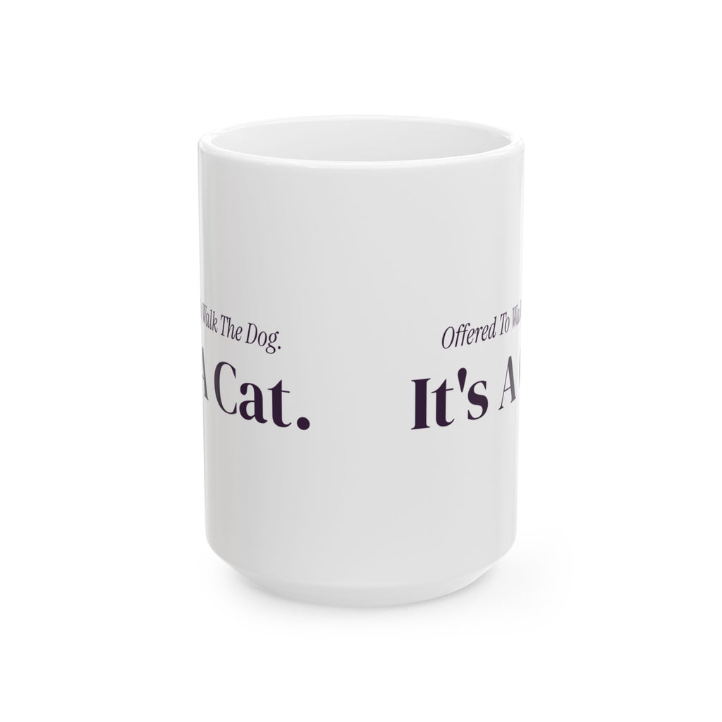 Funny Introvert Christmas Coffee Mug Offered To Walk The Dog It's A Cat