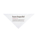 Funny Christmas Dog Bandana Ham Hopeful Dictionary Definition