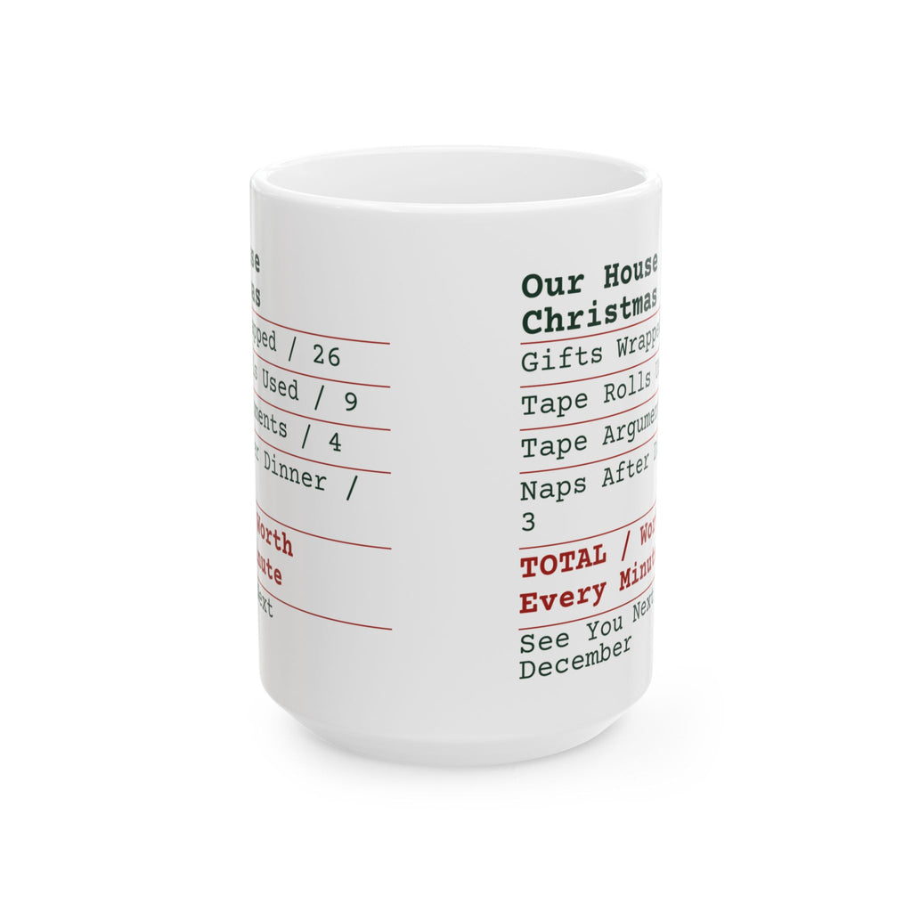 Funny Family Christmas Coffee Mug Our House Christmas Receipt
