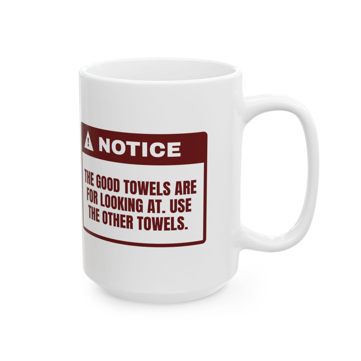 Funny Christmas Host Coffee Mug The Good Towels Are Decorative