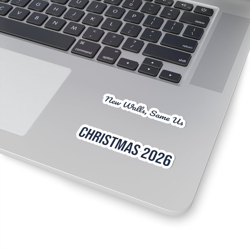 New Home Christmas Sticker New Walls Same Us 2026