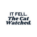 Funny Christmas Cat Sticker It Fell The Cat Watched
