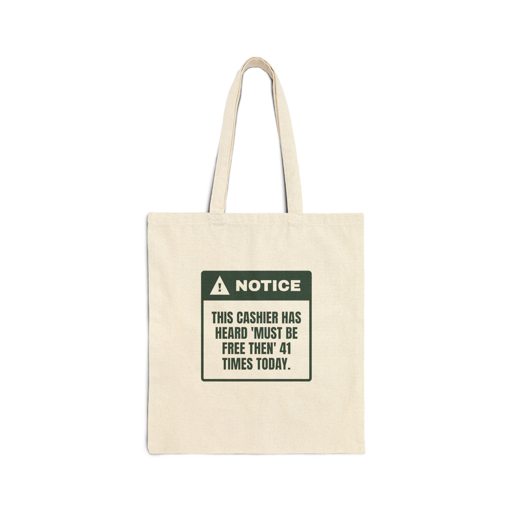 Funny Christmas Retail Tote Bag Must Be Free Then For Cashiers