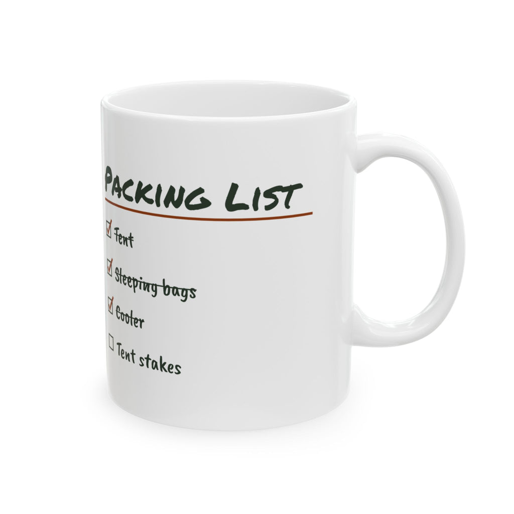 Funny Camping Coffee Mug Packed Everything Forgot The Tent Stakes