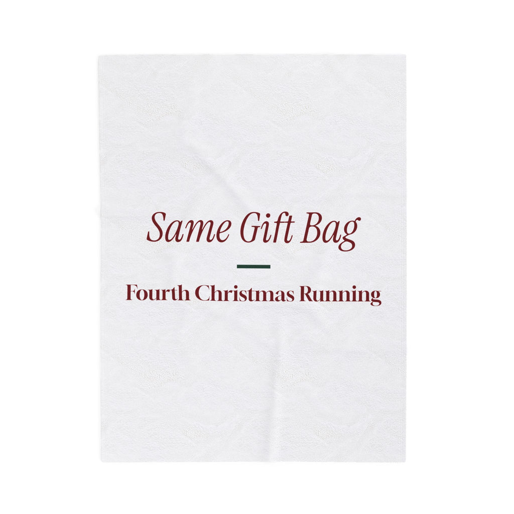 Funny Christmas Throw Blanket Same Gift Bag Fourth Christmas Running