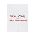 Funny Christmas Throw Blanket Same Gift Bag Fourth Christmas Running