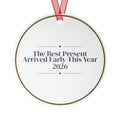 Baby's First Christmas Ornament Our Present Arrived Early 2026