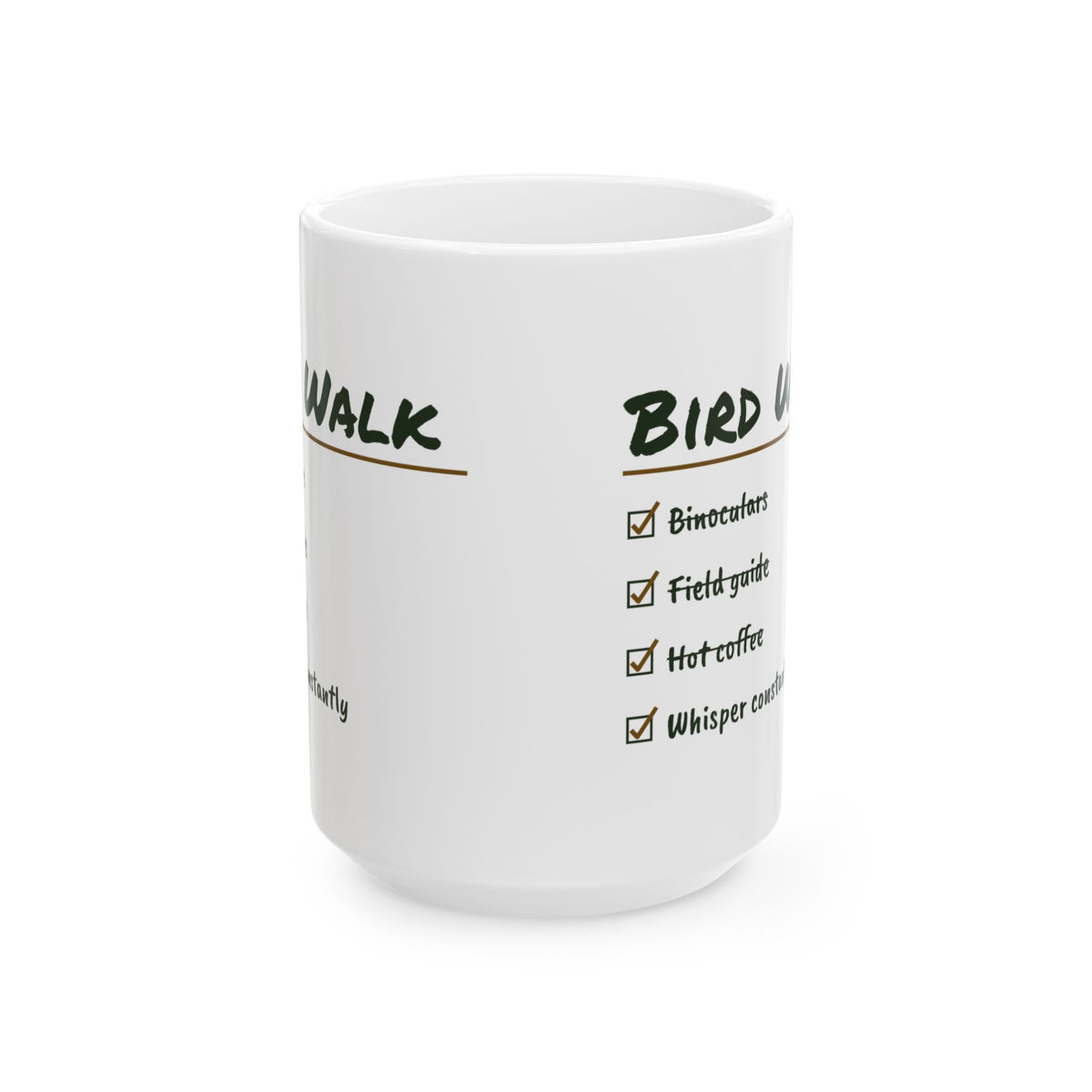 Funny Bird Watching Coffee Mug Bird Walk Whisper Constantly For Birders