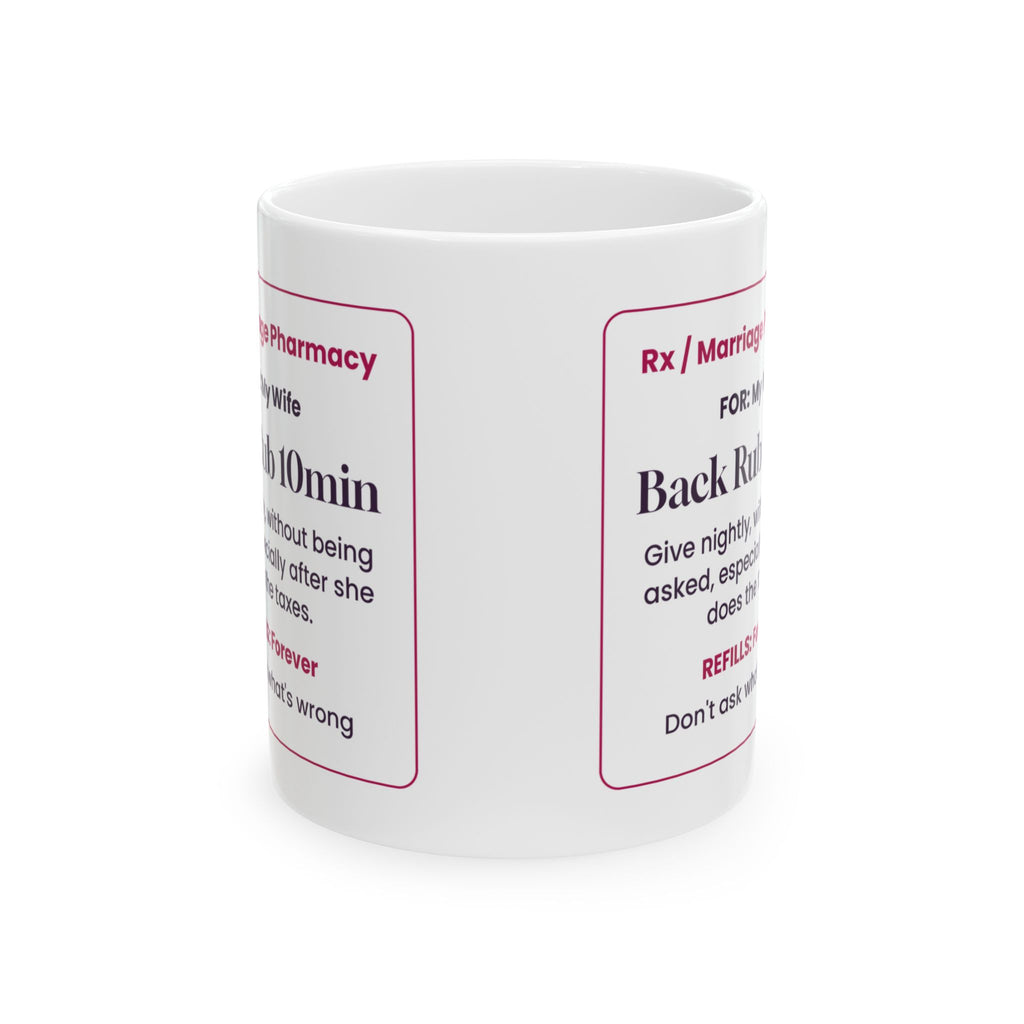 Funny Wife Coffee Mug Back Rub Prescription