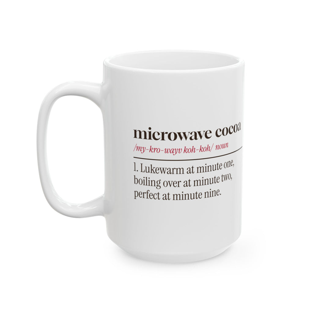 Funny Hot Cocoa Coffee Mug Microwave Cocoa Definition