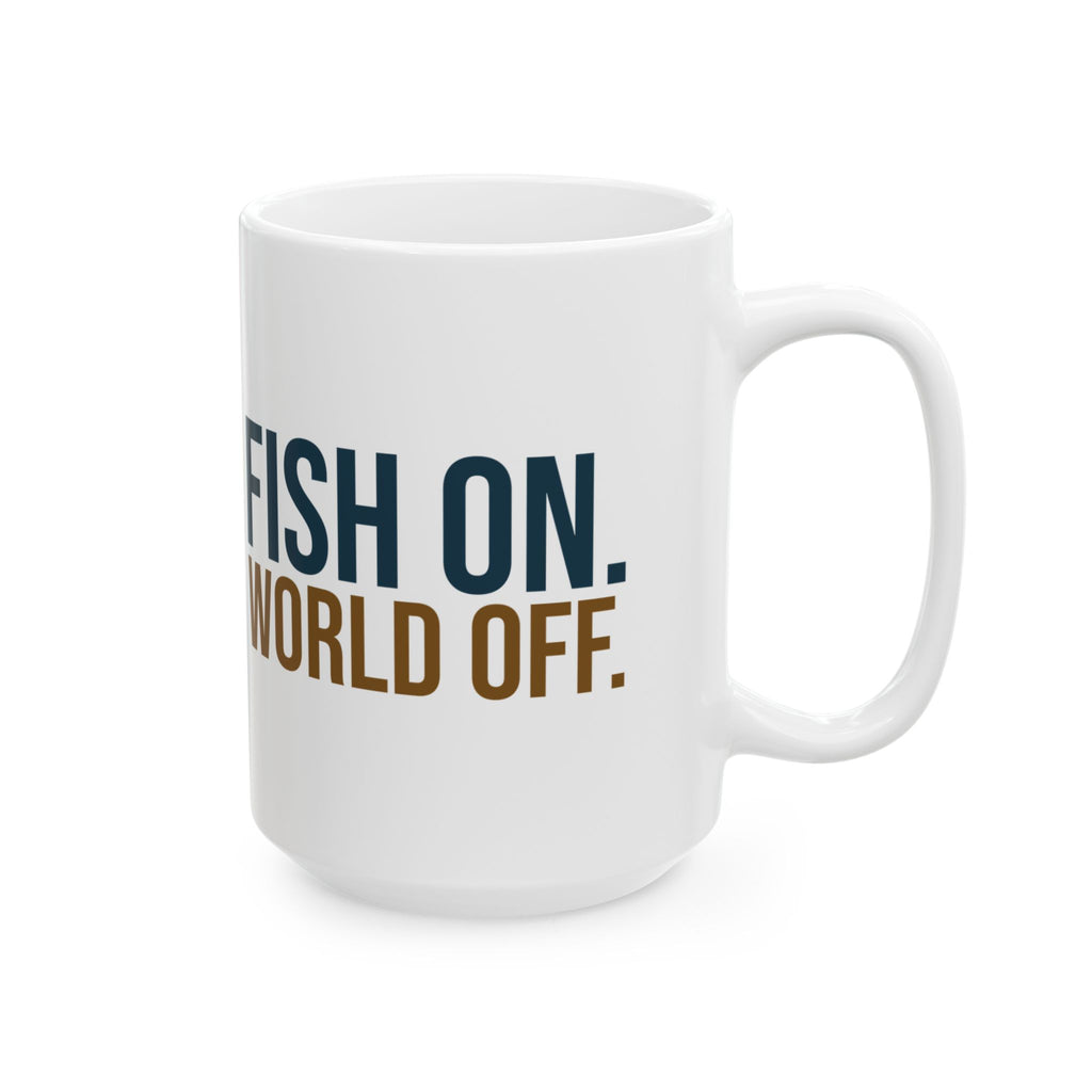 Funny Fishing Coffee Mug Fish On World Off