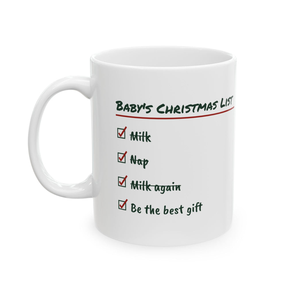 Baby's First Christmas Coffee Mug Baby's Christmas List For New Parents