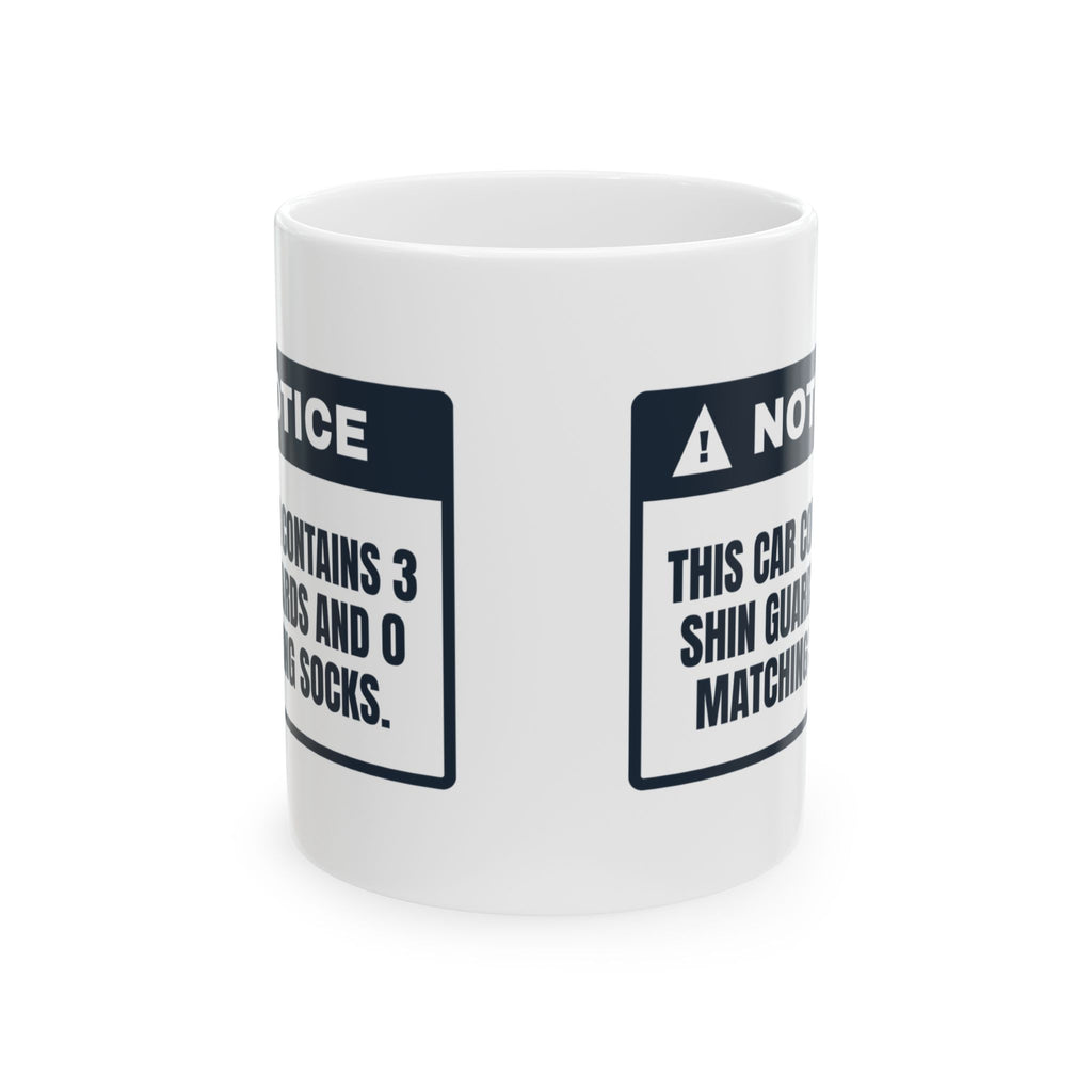 Funny Soccer Mom Coffee Mug Three Shin Guards Zero Matching Socks