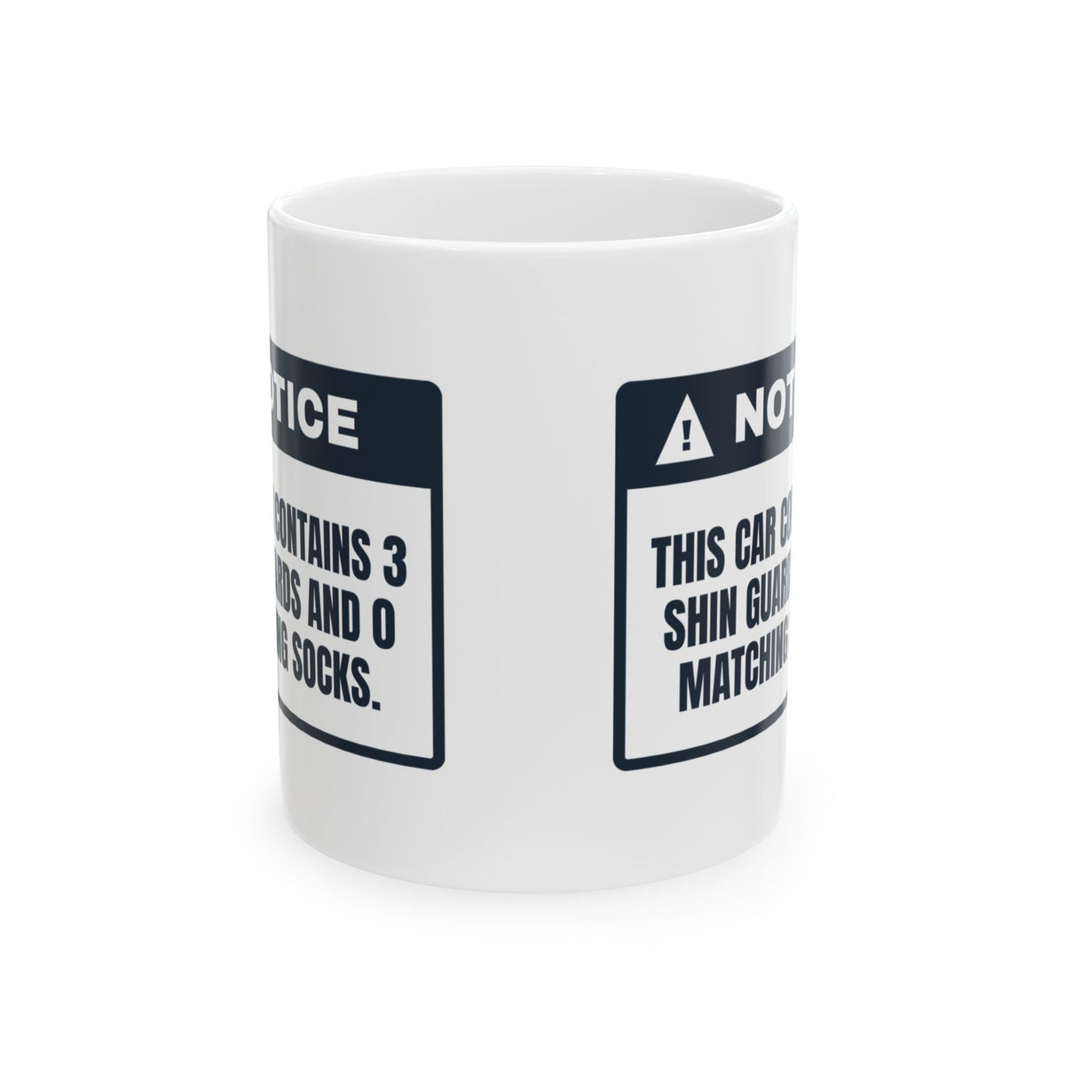 Funny Soccer Mom Coffee Mug Three Shin Guards Zero Matching Socks