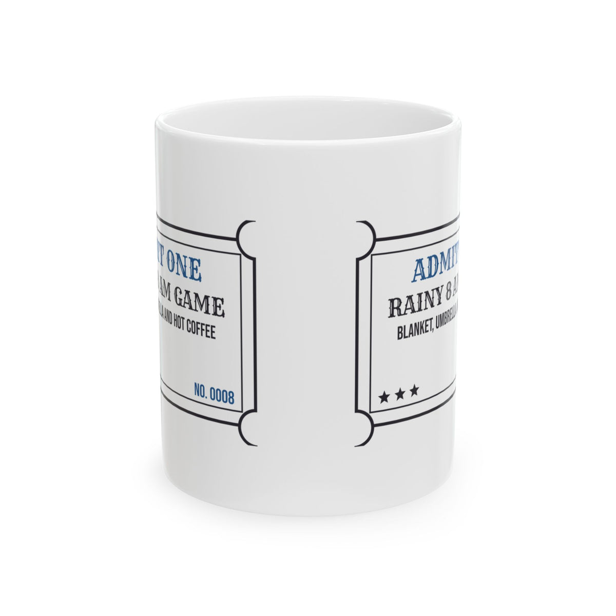 Funny Soccer Mom Mug Rainy 8 AM Game Ticket