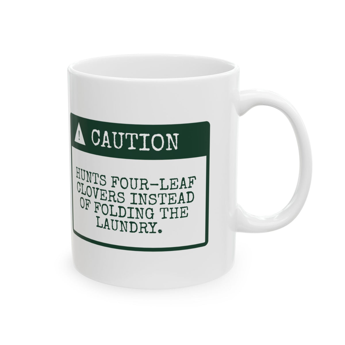 Caution Clover Hunter at Large St Patricks Mug