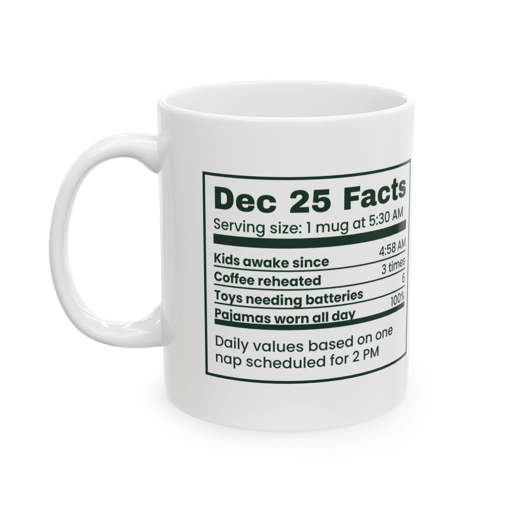 Funny Christmas Coffee Mug Dec 25 Facts Label For Parents