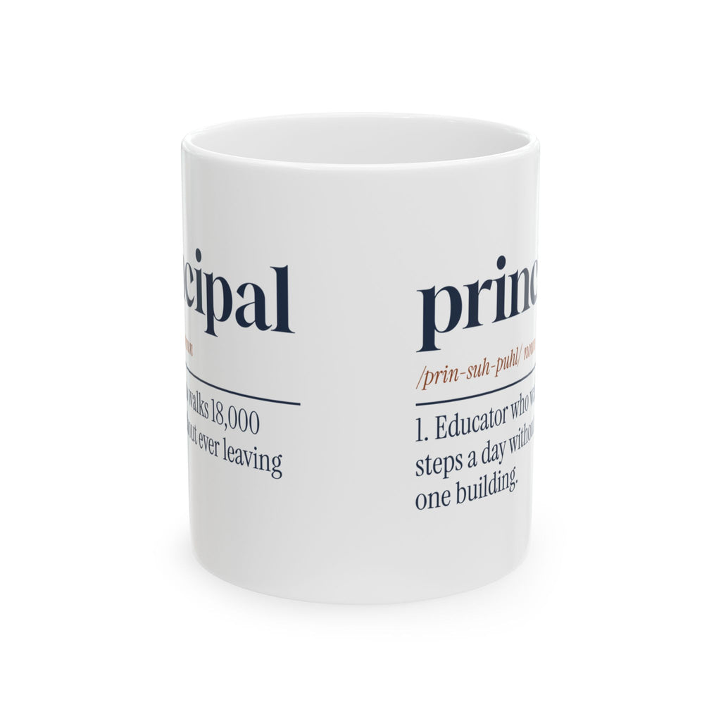 Funny Principal Coffee Mug Dictionary 18000 Steps In One Building