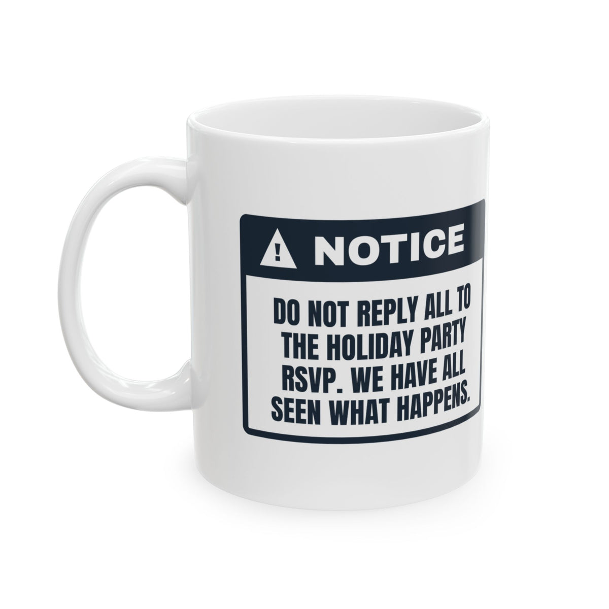 Funny Christmas Coworker Coffee Mug Do Not Reply All To The Party Email