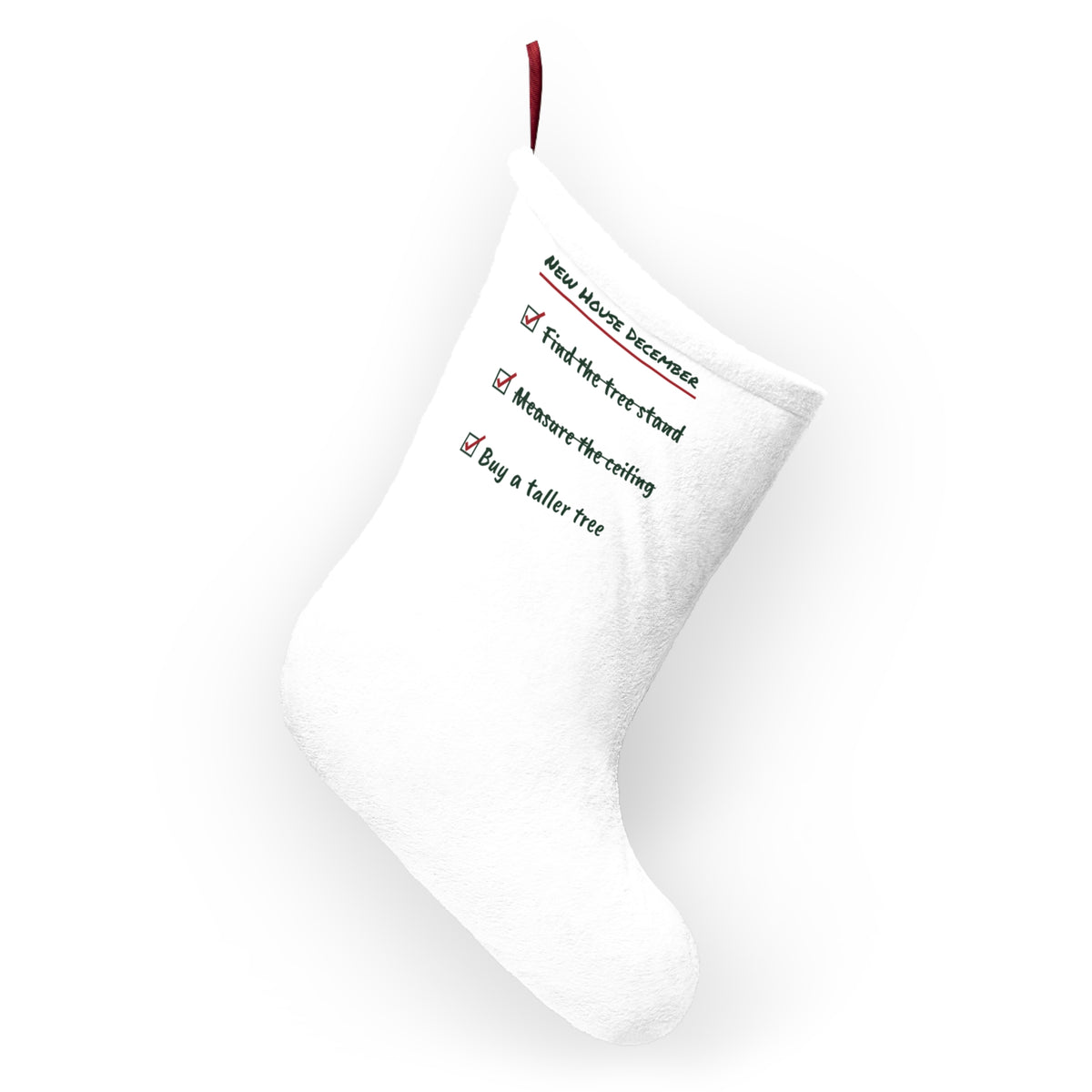 Funny New Home Christmas Stocking Measure The Ceiling Checklist