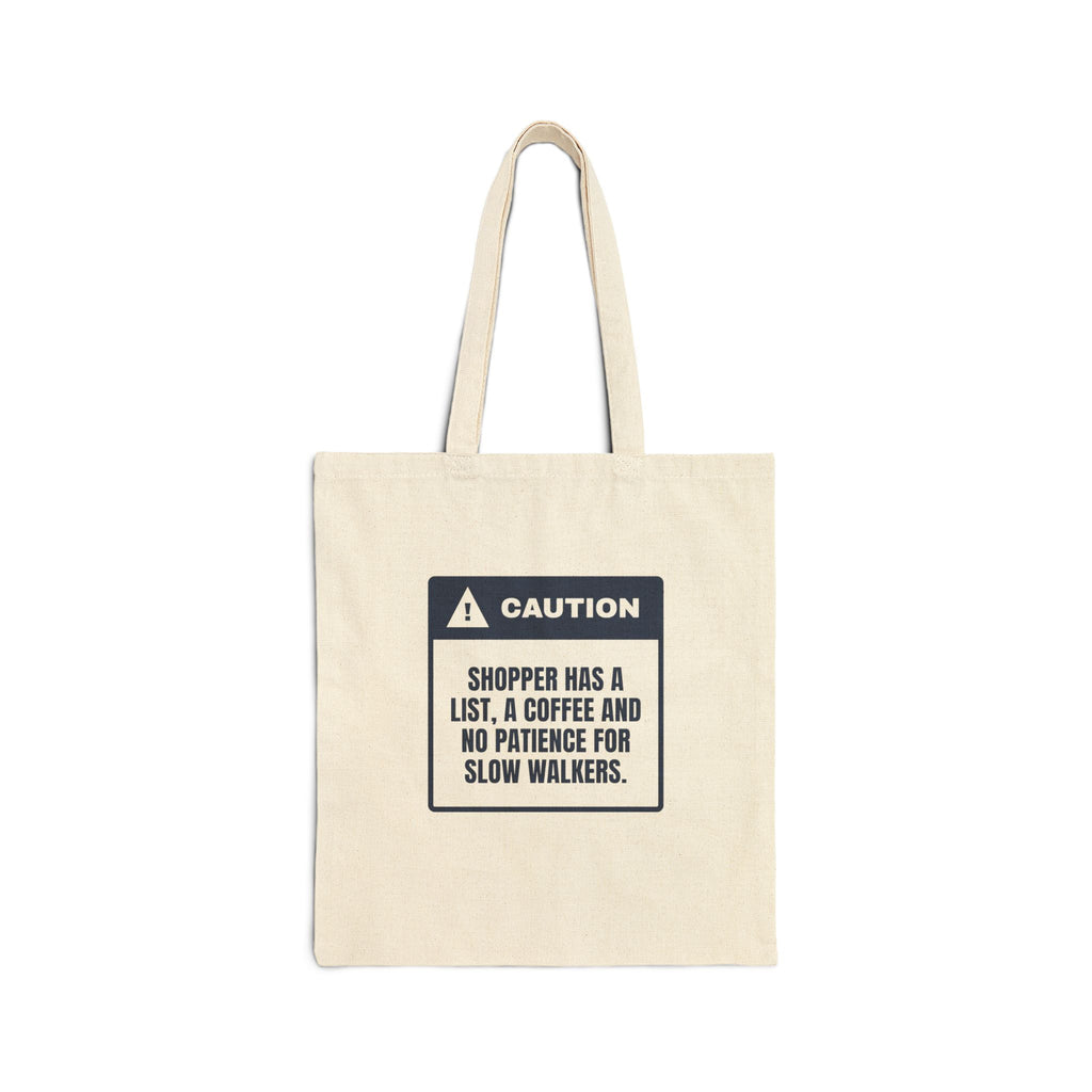 Funny Christmas Shopping Tote Bag Has A List Walk Faster Caution