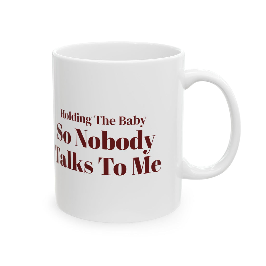 Funny Christmas Introvert Mug Holding The Baby So Nobody Talks To Me
