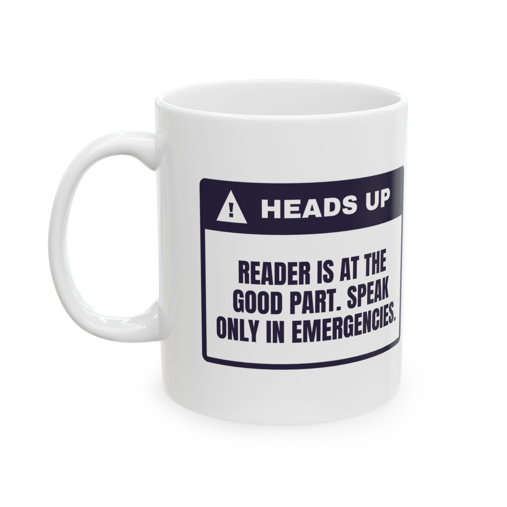 Funny Book Lover Coffee Mug At The Good Part Emergencies Only