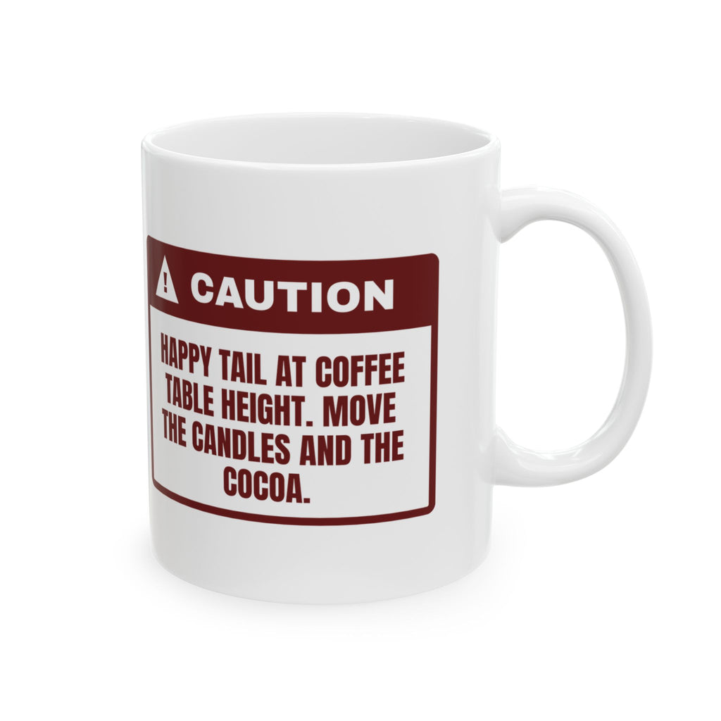 Funny Christmas Dog Coffee Mug Tail At Coffee Table Height Warning