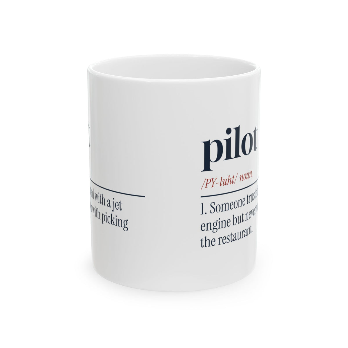 Pilot Coffee Mug Trusted With A Jet Not Dinner