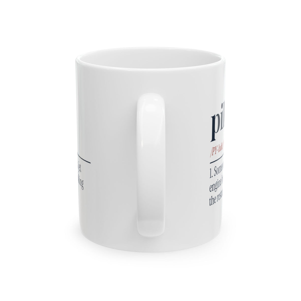 Pilot Coffee Mug Trusted With A Jet Not Dinner