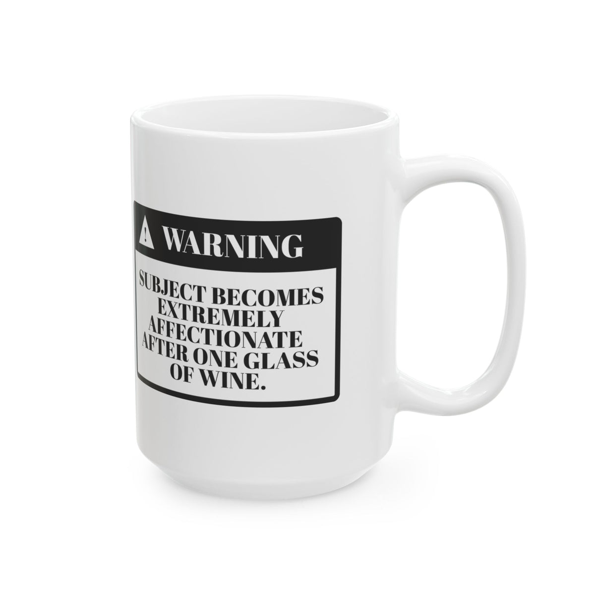 Funny Wife Coffee Mug Warning Gets Cuddly After Wine For Wife