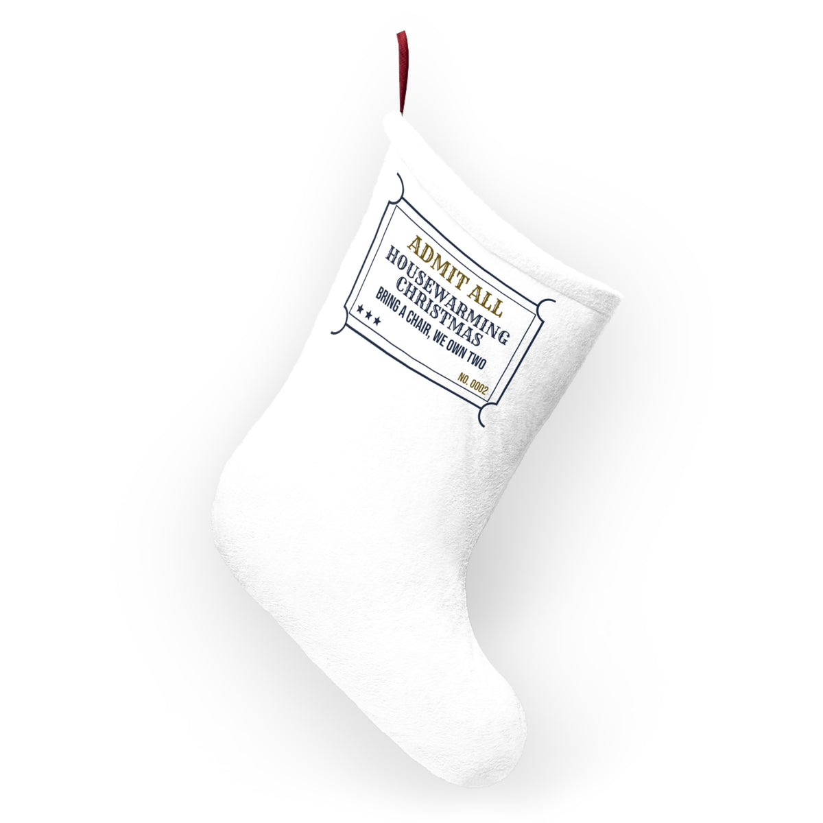 Funny New Home Christmas Stocking Housewarming Christmas Ticket