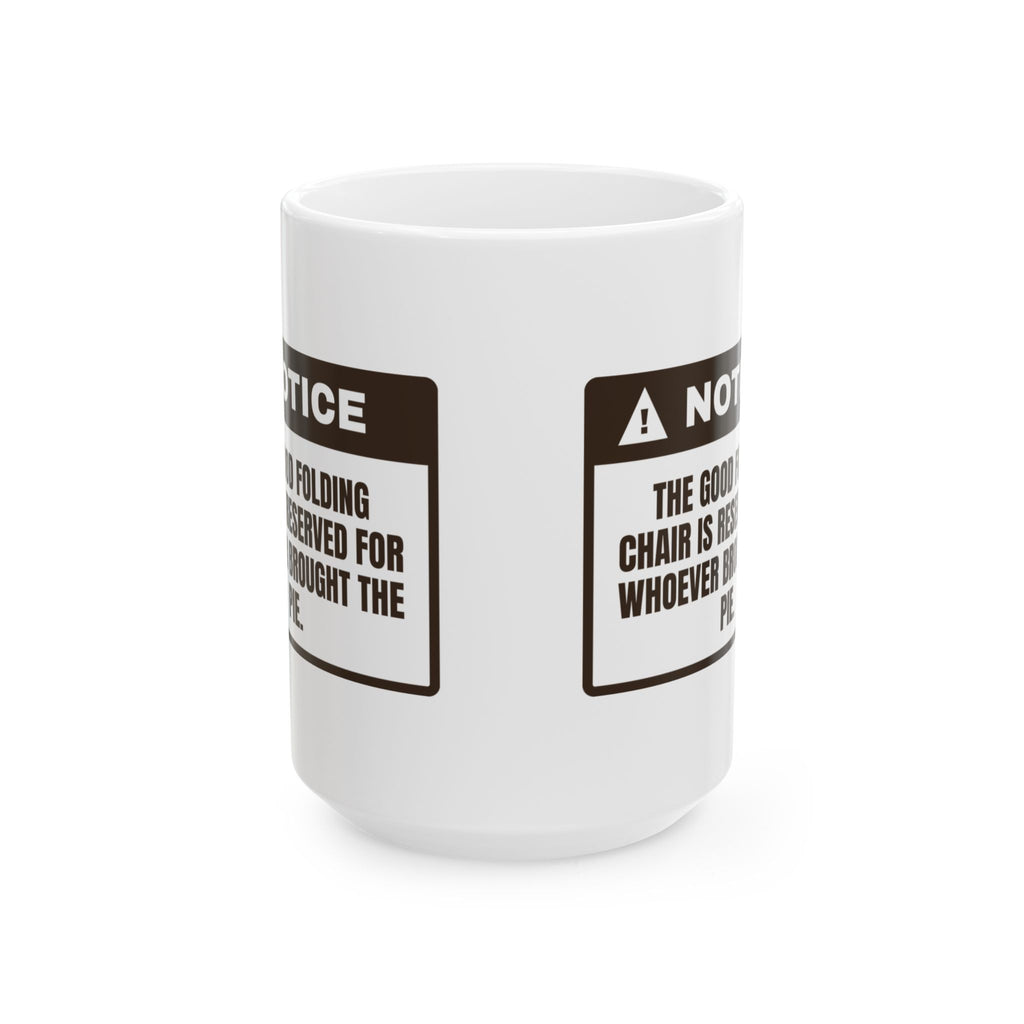 Funny Thanksgiving Coffee Mug Good Folding Chair Reserved For Pie