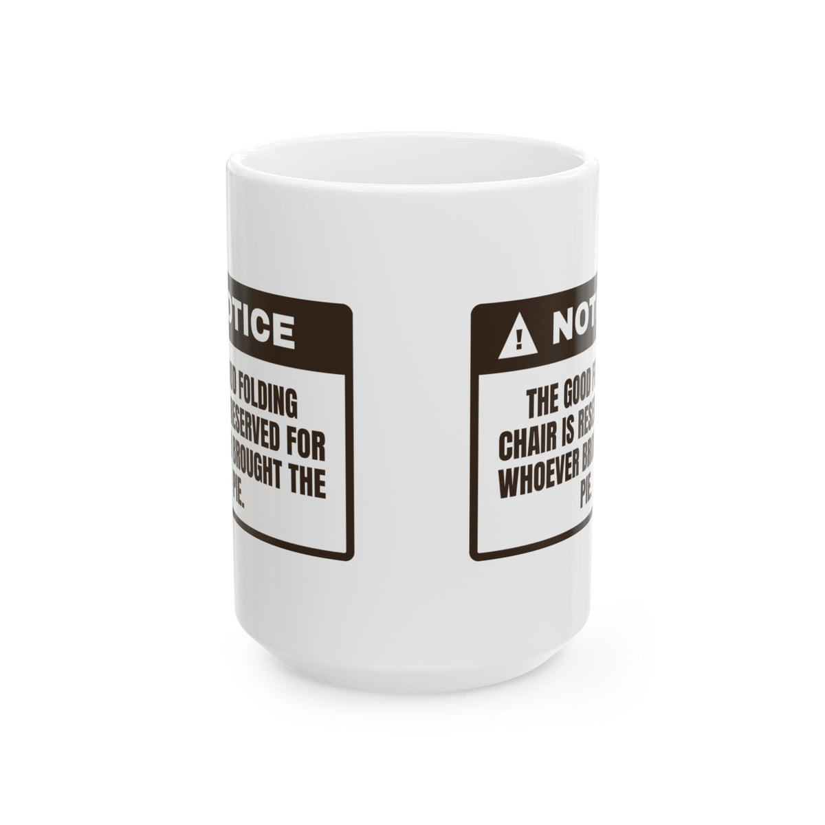 Funny Thanksgiving Coffee Mug Good Folding Chair Reserved For Pie