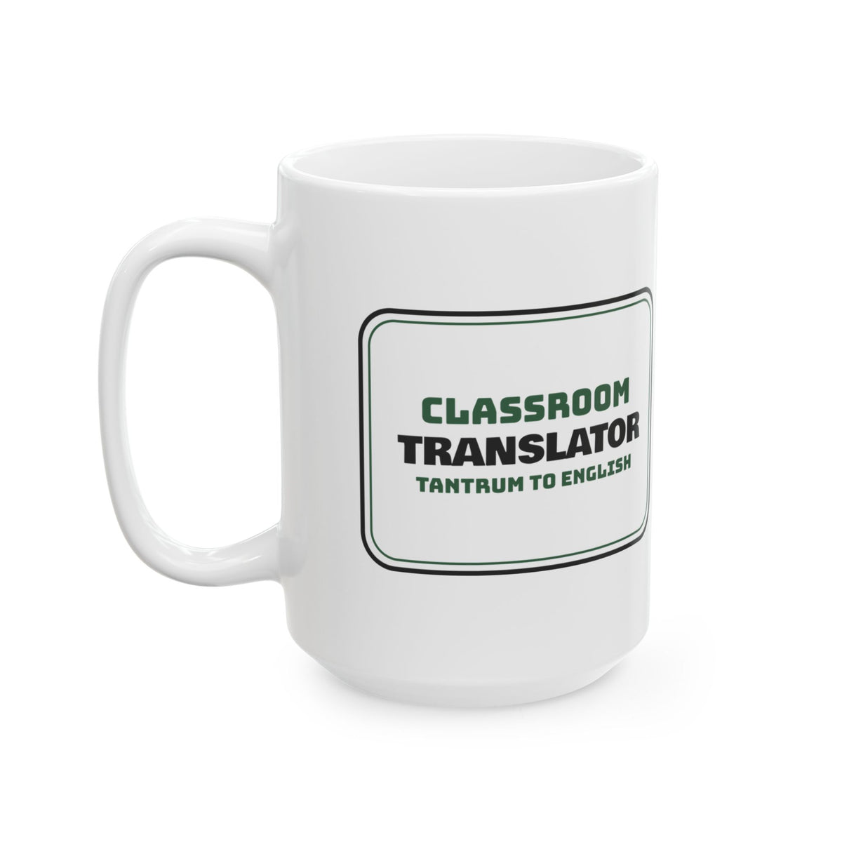 Funny Para Coffee Mug Classroom Translator For Teacher Aides