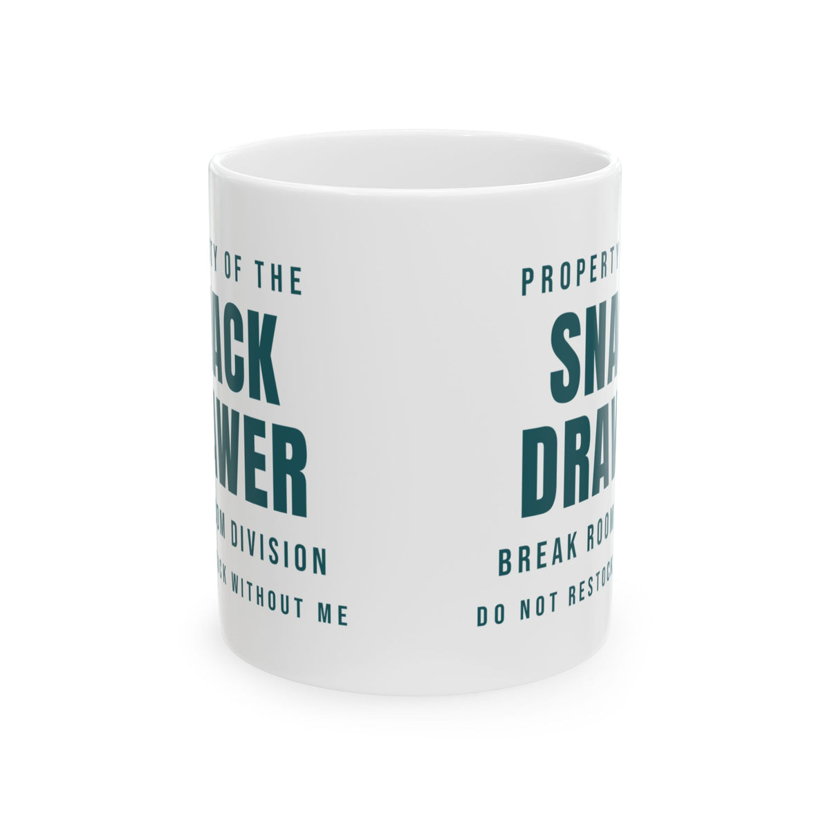 Funny Office Coffee Mug Property Of The Snack Drawer