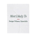 Funny Family Christmas Throw Blanket Most Likely To Forget Whose Turn It Is