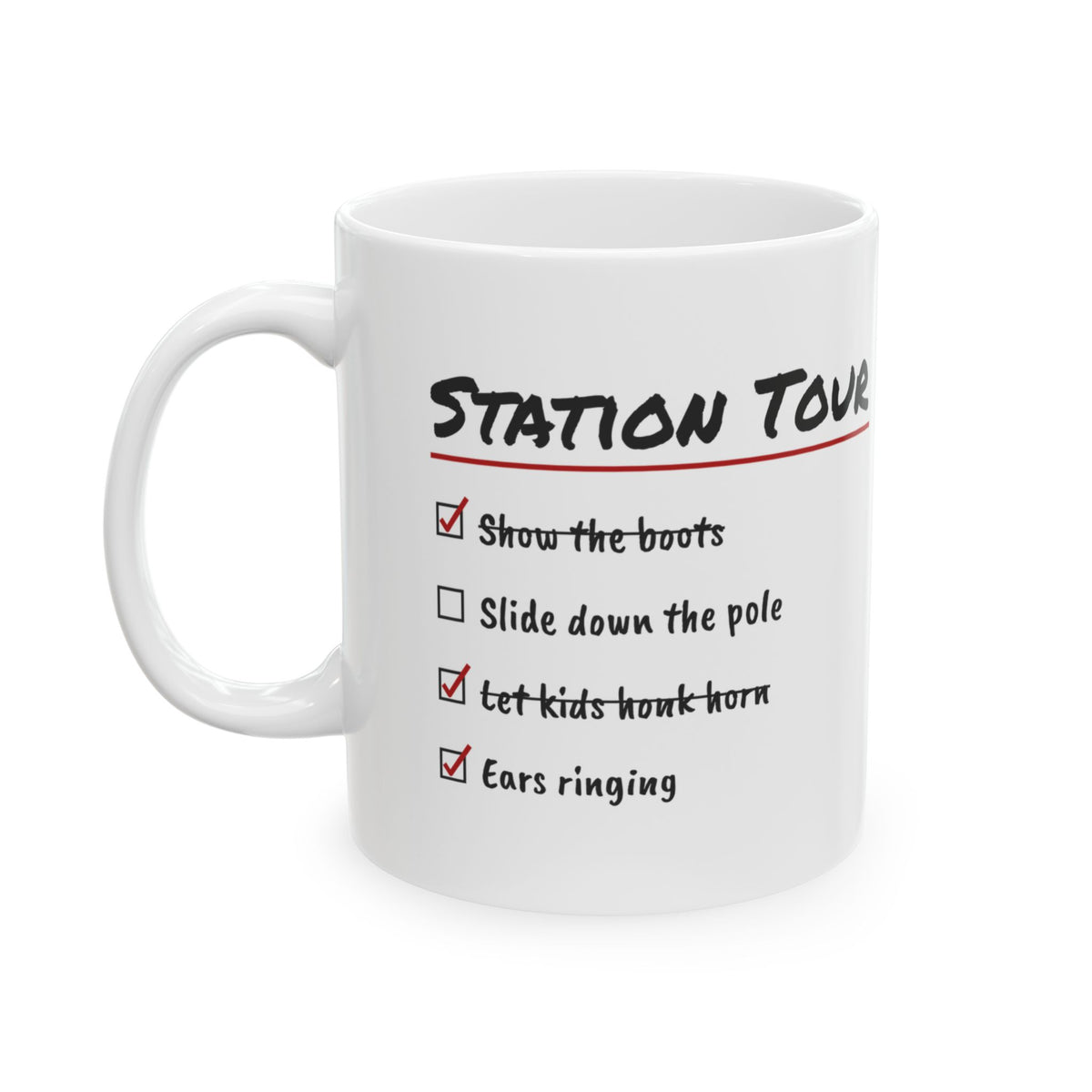 Funny Firefighter Coffee Mug Kids Honked The Horn Two Hundred Times