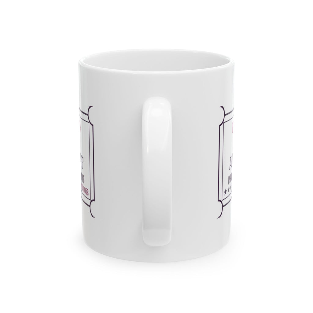 Funny Dance Mom Coffee Mug Row C Aisle Seat Recital Ticket