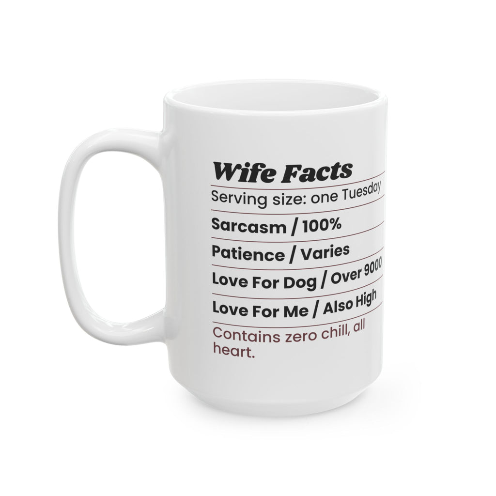 Funny Wife Coffee Mug Nutrition Facts Label For Wife