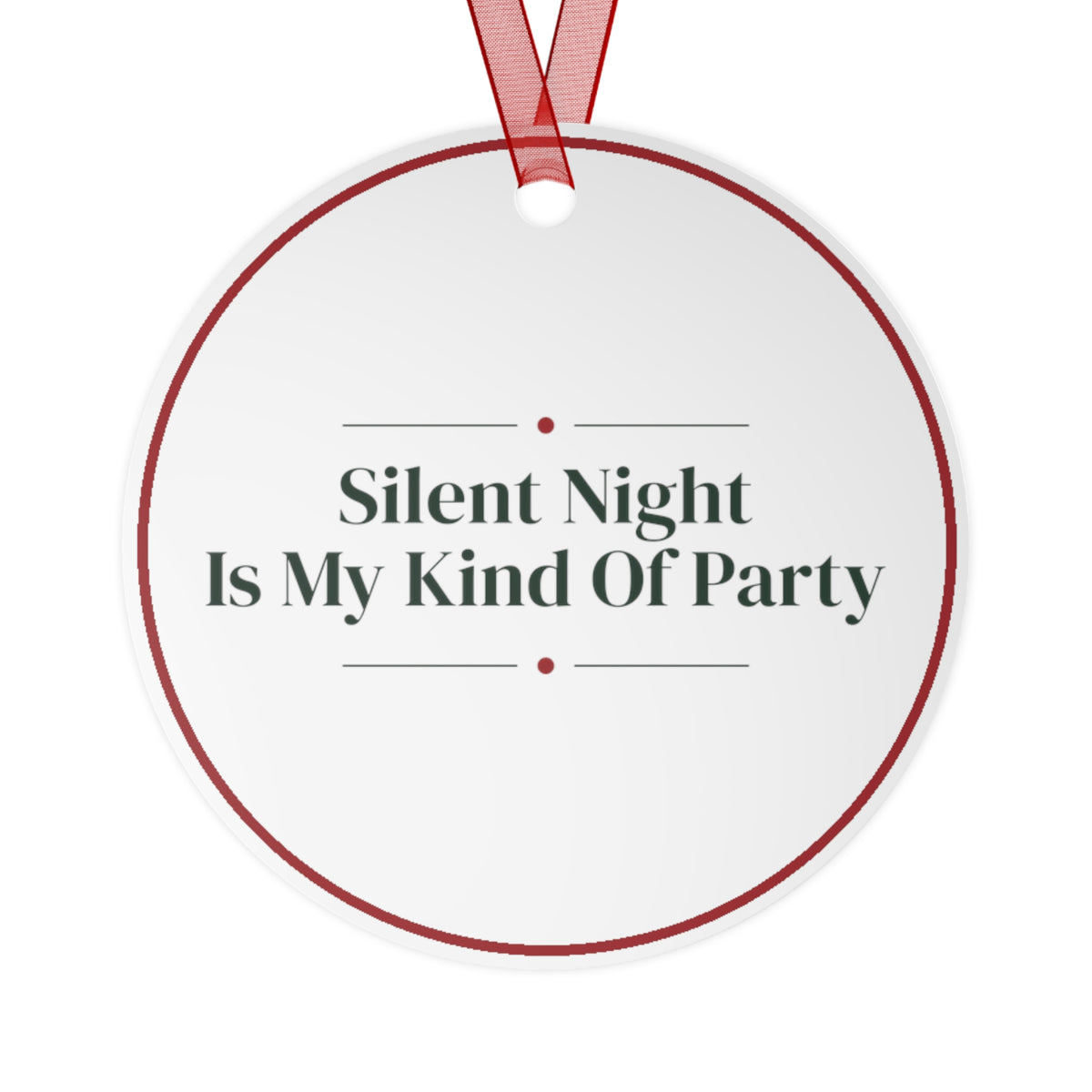 Funny Christmas Ornament Silent Night Is My Kind Of Party For Introverts